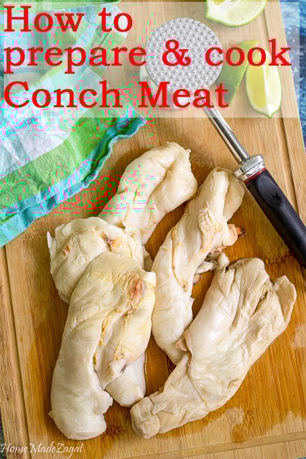 Preparing conch for curries, stews and frying