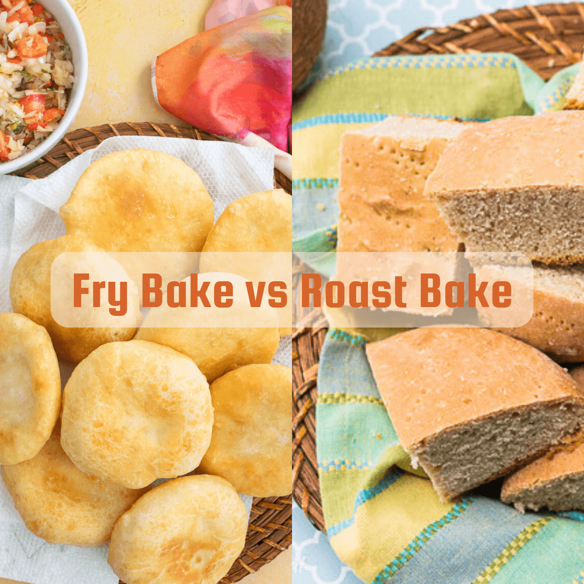 Side-by-side comparison of Trinidad fry bake and roast bake